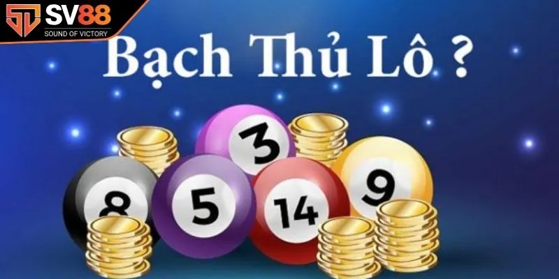 Soi cầu bạch thủ là gì?